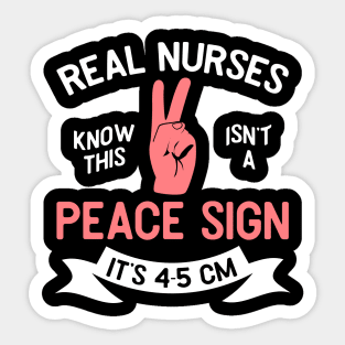 Real Nurses know this isn't a peace sign - It's 4-5cm Sticker